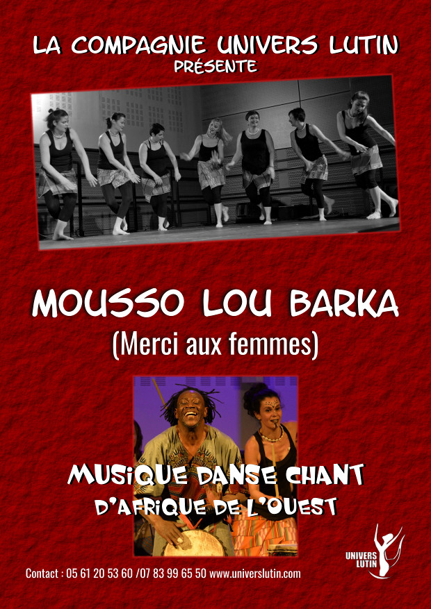 Mousso lou barka Danse africaine Toulouse - Spectacle musical - Mousso lou barka